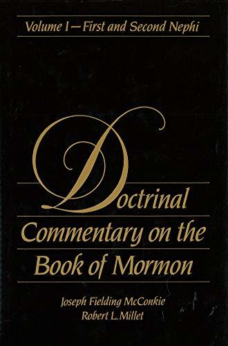Doctrinal Commentary on the Book of Mormon, Vol. 1- First and Second N ...