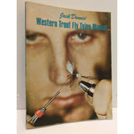 Jack Dennis 1974 Western Trout Fly Tying Manual Snake River Books