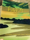 Farm: A Mult-modal Reader [Unknown Binding] Joyce Kinkead; Evelyn Funda and Lynn