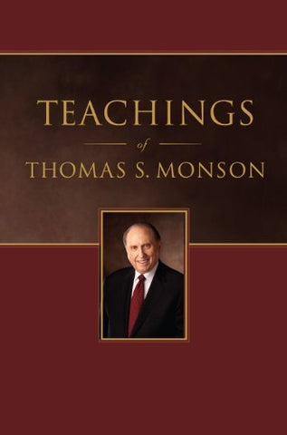 Teachings of Thomas S. Monson [Hardcover] Thomas S. Monson and Lynne F. Cannegie