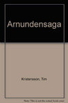 Arnundensaga Kristensson, Tim