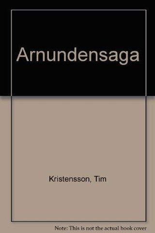 Arnundensaga Kristensson, Tim