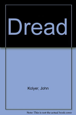 Dread Kolyer, John