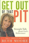 Get out of That Pit: Straight Talk about God's Deliverance (Small Group Leader's