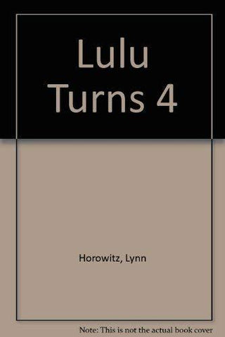Lulu Turns 4 Horwitz, Lynn