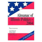 Almanac of Illinois Politics 2004 [Paperback] Van Dyke-Brown, Barbara; Bonnette,