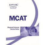 Kaplan Test Prep and Admissions: MCAT Physical Sciences Review Notes [Paperback]