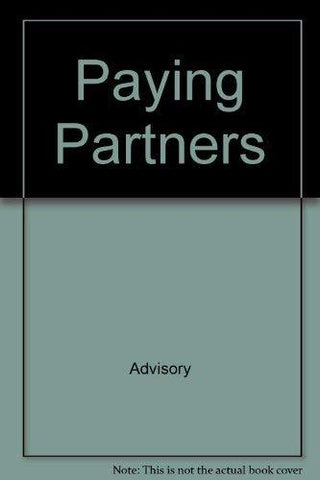 Paying Partners [Paperback] Advisory