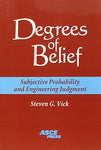 Degrees of Belief: Subjective Probability and Engineering Judgment [Paperback] V