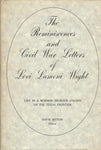The reminiscences and Civil War letters of Levi Lamoni Wight;: Life in a Mormon