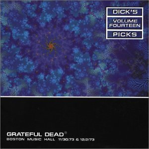 Dick's Picks, Vol. 14: Boston Music Hall, Boston, MA, 11/30/73 & 12/2/73 [Audio