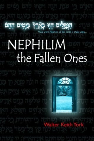 Nephilim: The Fallen Ones York, Walter Keith