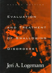 Evaluation and Treatment of Swallowing Disorders [Hardcover] Logemann, Jeri A.