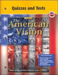 Quizzes and Tests for Glencoe "The American Vision" by Appleby, Brinkley, Brouss