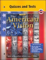 Quizzes and Tests for Glencoe "The American Vision" by Appleby, Brinkley, Brouss