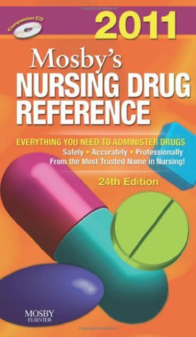 Mosby's 2011 Nursing Drug Reference (Skidmore Nursing Drug Reference) Skidmore-R