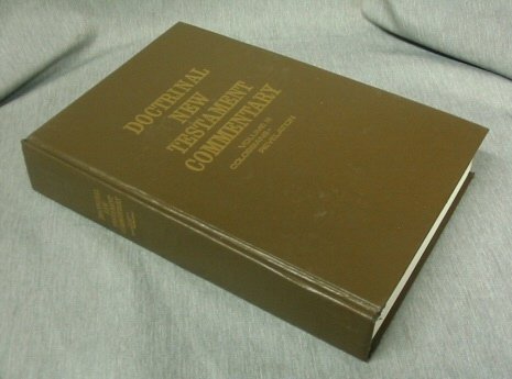 DOCTRINAL NEW TESTAMENT COMMENTARY - Vol 3 - Colossians - Revelation [Unknown Bi