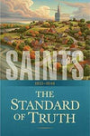 Saints: The Standard of Truth [Paperback] The Church of Jesus Christ of Latter-d