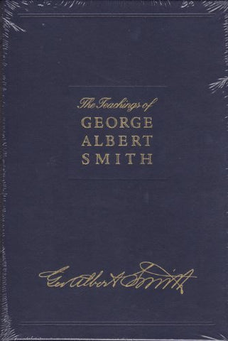 The Teachings of George Albert Smith [Church Employee Christmas Gift Edition] [L