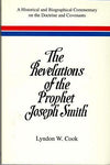 The Revelations of the Prophet Joseph Smith Cook, Lyndon W.
