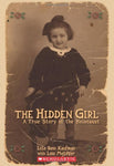 Hidden Girl, The: A True Story of the Holocaust Lola Rein Kaufman and Lois Metzg