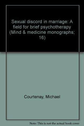 Sexual Discord in Marriage [Hardcover] Courtenay, Michael