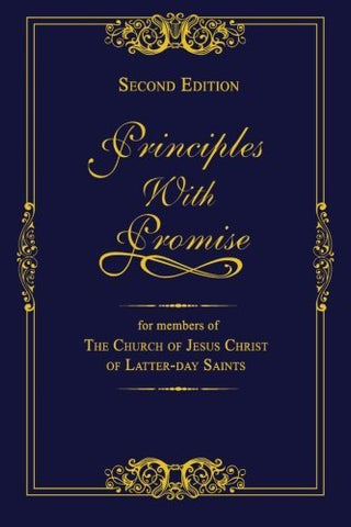 Principles with Promise: For Members of The Church of Jesus Christ of Latter-day