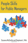 People Skills for Public Managers [Paperback] Mccorkle, Suzanne and Witt, Stepha