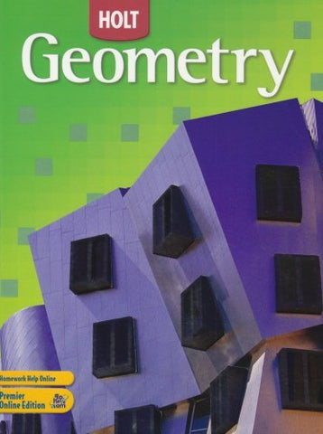 Holt Geometry: Student Edition 2007 [Hardcover] HOLT, RINEHART AND WINSTON