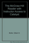 The McGraw-Hill Reader with Instructor Access to Catalyst [Paperback] Gilbert H.