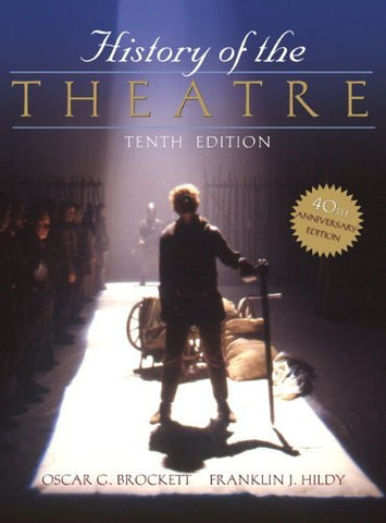 History of the Theatre [Hardcover] Brockett, Oscar and Hildy, Franklin