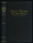 HEART THROBS OF THE WEST. Volume 11. [Hardcover] Carter, Kate B.