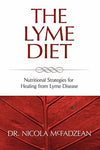 The Lyme Diet: Nutritional Strategies for Healing from Lyme Disease [Paperback]