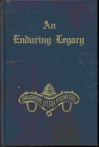 AN ENDURING LEGACY - VOL 12 - DUP History of Utah Pioneers MORMON [Unknown Bindi