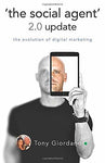 the social agent' 2.0 update: the evolution of digital marketing [Paperback] Gi
