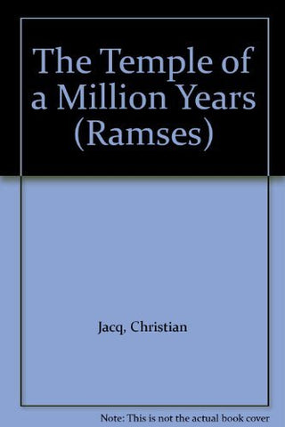The Temple of a Million Years (Ramses) [Paperback] Christian Jacq