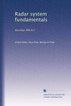 Radar system fundamentals: Navships 900,017 [Paperback] United States. Navy Dept