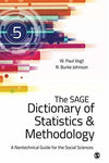The SAGE Dictionary of Statistics & Methodology: A Nontechnical Guide for the So