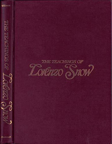 Teachings of Lorenzo Snow Snow, Lorenzo