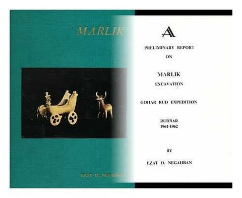 A preliminary report on Marlik excavation: Gohar Rud expedition : Rudbar 1961-19