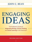 Engaging Ideas 2e Bean, John C. and Weimer, Maryellen
