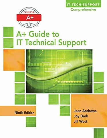 Lab Manual for Andrews A+ Guide to IT Technical Support, 9th Edition Andrews, J