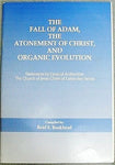 The Fall of Adam, the Atonement of Christ, and Organic Evolution [Paperback] Ban