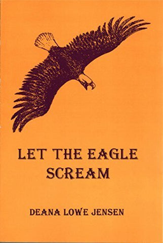 Let the eagle scream: Senator Fredrick T. Dubois : the man and his times Jensen,