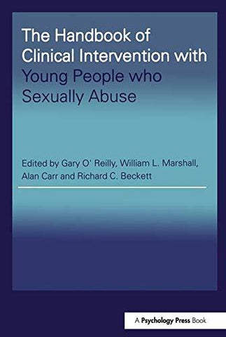 The Handbook of Clinical Intervention with Young People who Sexually Abuse [Pape