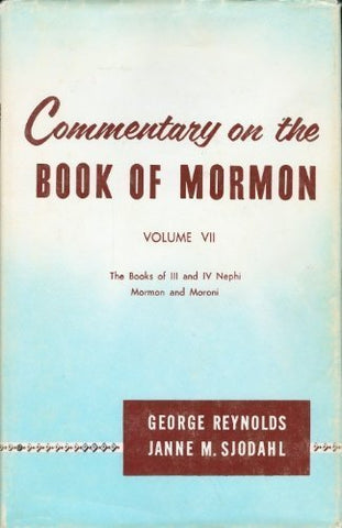 Commentary on the Book of Mormon Reynolds, George