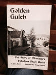 Golden Gulch the Story of Montana's Fabulous Alder Gulch [Paperback] Dick (with