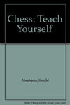 The Teach Yourself Books Chess [Hardcover] Gerald Abrahams