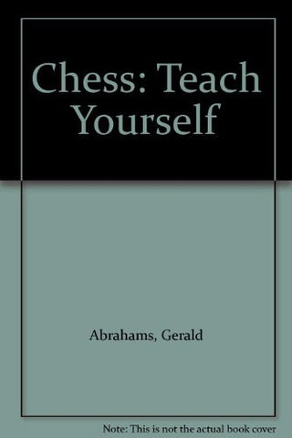 The Teach Yourself Books Chess [Hardcover] Gerald Abrahams