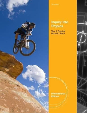 Inquiry Into Physics. Vern J. Ostdiek, Donald J. Bord [Paperback] Vern J. Ostdie